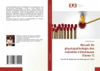 Recueil de physiopathologie des maladies infectieuses (Tome 1)