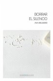 Borrar el silencio