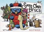 Santa Bruce - Band 4 der Bruce-Reihe