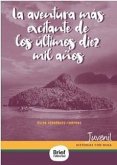 LA AVENTURA MAS EXCITANTE DE LOS ULTIMOS DIEZ MIL A¥OS