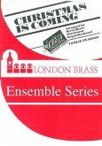 Leslie Pearson, Christmas Is Coming 7 Brass Instruments, Timpani and Organ Partitur + Stimmen Leslie Pearson, Christmas Is Coming 7 Brass Instruments, Timpani and Organ Partitur + Stimmen