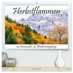 Herbstflammen im Karwendel- und Wettersteingebirge (hochwertiger Premium Wandkalender 2026 DIN A2 quer), Kunstdruck in Hochglanz