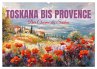 Toskana bis Provence (Wandkalender 2026... - Bild 1