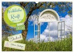 Weibliche Kraft - 12 Impulse zu deiner Wirksamkeit als Frau (Wandkalender 2026 DIN A3 quer), CALVENDO Monatskalender