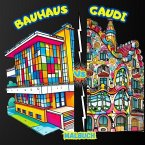 Gaudi vs Bauhaus Malbuch