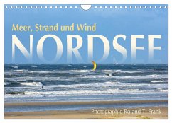 Nordsee, Meer, Strand und Wind (Wandkalender 2026 DIN A4 quer), CALVENDO Monatskalender