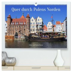 Quer durch Polens Norden (hochwertiger Premium Wandkalender 2026 DIN A2 quer), Kunstdruck in Hochglanz Quer durch Polens Norden (hochwertiger Premium Wandkalender 2026 DIN A2 quer), Kunstdruck in Hochglanz