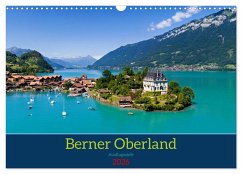Berner Oberland - Ausflugsziele (Wandkalender 2026 DIN A3 quer), CALVENDO Monatskalender Berner Oberland - Ausflugsziele (Wandkalender 2026 DIN A3 quer), CALVENDO Monatskalender