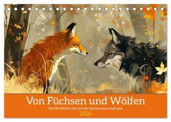 Von Füchsen und Wölfen (Tischkalender 2026 DIN A5 quer), CALVENDO Monatskalender Von Füchsen und Wölfen (Tischkalender 2026 DIN A5 quer), CALVENDO Monatskalender