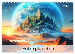 Futurplaneten (Wandkalender 2026 DIN A3 quer), CALVENDO Monatskalender