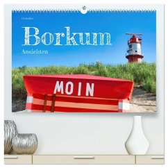 Borkum Ansichten (hochwertiger Premium Wandkalender 2026 DIN A2 quer), Kunstdruck in Hochglanz Borkum Ansichten (hochwertiger Premium Wandkalender 2026 DIN A2 quer), Kunstdruck in Hochglanz