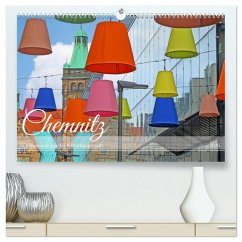Chemnitz Impressionen aus der Kulturhauptstadt (hochwertiger Premium Wandkalender 2026 DIN A2 quer), Kunstdruck in Hochglanz Chemnitz Impressionen aus der Kulturhauptstadt (hochwertiger Premium Wandkalender 2026 DIN A2 quer), Kunstdruck in Hochglanz