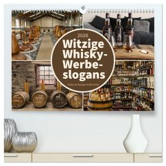 Witzige Whisky-Werbeslogans (hochwertiger Premium Wandkalender 2026 DIN A2 quer), Kunstdruck in Hochglanz
