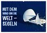 Mit dem Wind um die Welt - segeln... - Bild 1