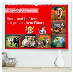 Für pfiffige Kids- Haus- und Hoftiere (hochwertiger Premium Wandkalender 2026 DIN A2 quer), Kunstdruck in Hochglanz
