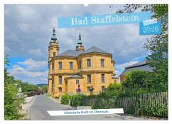 Bad Staffelstein - historische Stadt am Obermain (Wandkalender 2026 DIN A2 quer), CALVENDO Monatskalender