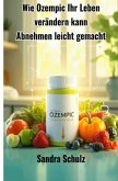 Wie Ozempic Ihr Leben verändern kann