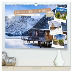 MAGISCHES SÜDTIROL (hochwertiger Premium Wandkalender 2026 DIN A2 quer), Kunstdruck in Hochglanz MAGISCHES SÜDTIROL (hochwertiger Premium Wandkalender 2026 DIN A2 quer), Kunstdruck in Hochglanz