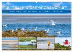 Buntes und blühendes Borkum (Wandkalender 2026 DIN A2 quer), CALVENDO Monatskalender Buntes und blühendes Borkum (Wandkalender 2026 DIN A2 quer), CALVENDO Monatskalender