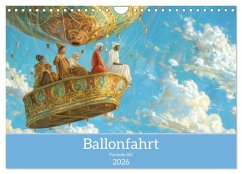 Ballonfahrt - Fantasie Stil (Wandkalender 2026 DIN A4 quer), CALVENDO Monatskalender