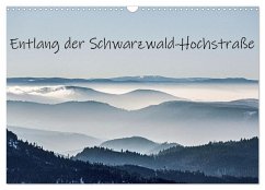 Entlang der Schwarzwald-Hochstraße (Wandkalender 2026 DIN A3 quer), CALVENDO Monatskalender