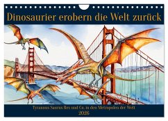 Cover Dinosaurier erobern die Welt zurück (Wandkalender 2026 DIN A4 quer), CALVENDO Monatskalender