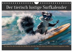 Der tierisch lustige Surfkalender (Wandkalender 2026 DIN A4 quer), CALVENDO Monatskalender Der tierisch lustige Surfkalender (Wandkalender 2026 DIN A4 quer), CALVENDO Monatskalender