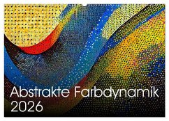 Abstrakte Farbdynamik (Wandkalender 2026 DIN A2 quer), CALVENDO Monatskalender Abstrakte Farbdynamik (Wandkalender 2026 DIN A2 quer), CALVENDO Monatskalender