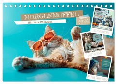 MORGENMUFFEL Mürrische Weisheiten (Tischkalender 2026 DIN A5 quer), CALVENDO Monatskalender