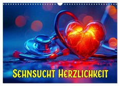 Sehnsucht Herzlichkeit (Wandkalender 2026 DIN A3 quer), CALVENDO Monatskalender