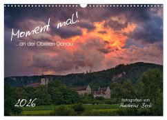 Cover Moment mal! an der Oberen Donau (Wandkalender 2026 DIN A3 quer), CALVENDO Monatskalender