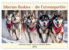 Cover Siberian Huskies - die Extremsportler (Wandkalender 2026 DIN A4 quer), CALVENDO Monatskalender