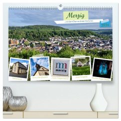 Merzig - Charme dreier Kulturen (hochwertiger Premium Wandkalender 2026 DIN A2 quer), Kunstdruck in Hochglanz