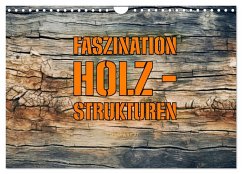 Cover Faszination HOLZ - Strukturen (Wandkalender 2026 DIN A4 quer), CALVENDO Monatskalender