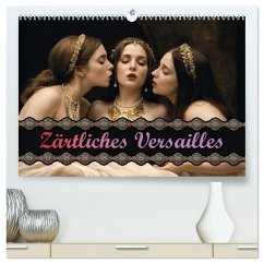 Zärtliches Versailles (hochwertiger Premium Wandkalender 2026 DIN A2 quer), Kunstdruck in Hochglanz Zärtliches Versailles (hochwertiger Premium Wandkalender 2026 DIN A2 quer), Kunstdruck in Hochglanz