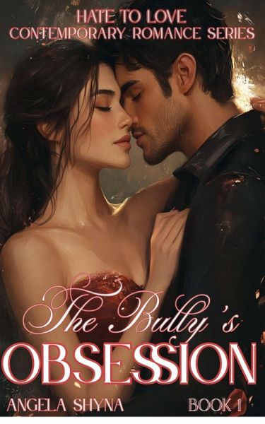 The Bully's Obsession (eBook, ePUB)