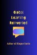 Global Learning Reinvented (eBook, ePUB) - Bild 1