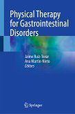 Physical Therapy for Gastrointestinal Disorders (eBook, PDF)