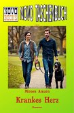 Krankes Herz (eBook, ePUB) Krankes Herz (eBook, ePUB)