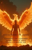 Rising From The Ashes (eBook, ePUB)