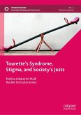 Tourette's Syndrome, Stigma, and Society's Jests (eBook, PDF)