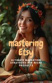 Mastering Etsy (eBook, ePUB) Mastering Etsy (eBook, ePUB)