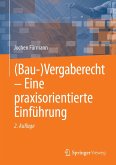 (Bau-)Vergaberecht - Eine praxisorientierte Einführung (eBook, PDF)