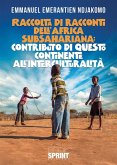 Raccolta di racconti dell'Africa Subsahariana (eBook, ePUB) Raccolta di racconti dell'Africa Subsahariana (eBook, ePUB)