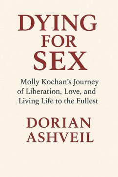 Cover Dying for Sex (eBook, ePUB)