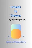 Crowds to Crowns (eBook, ePUB) Crowds to Crowns (eBook, ePUB)