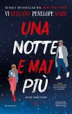 Una notte e mai più. My One-Night Stand (eBook, ePUB) Una notte e mai più. My One-Night Stand (eBook, ePUB)