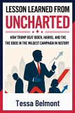Lesson Learned from Uncharted (eBook, ePUB) Lesson Learned from Uncharted (eBook, ePUB)