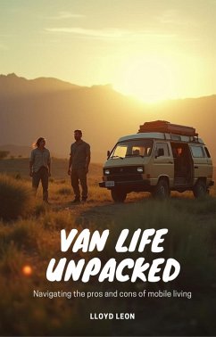 Van Life Unpacked (eBook, ePUB) - Leon, Lloyd