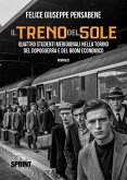 Il Treno del Sole (eBook, ePUB) Il Treno del Sole (eBook, ePUB)